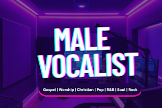 be your male vocalist, christian songwriter, and worship music producer