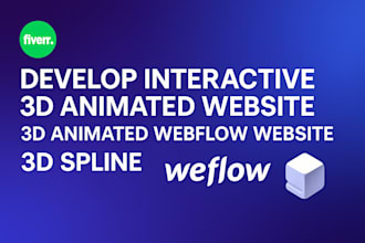 develop interactive 3d animated website 3d animated webflow website 3d spline