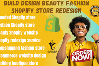build design beauty fashion shopify store redesign dropshipping shopify seo