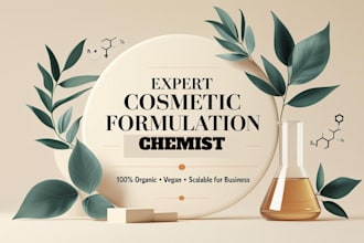 be your cosmetic formulation chemist to develop organic and natural products