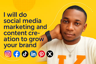 do social media marketing and content creation to grow your brand