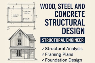 do wood, steel and concrete structural design, structural engineer