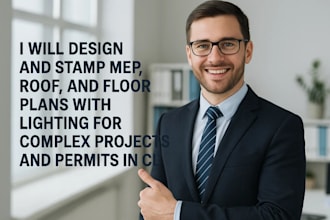 design and stamp mep, roof, and floor plans with lighting for permits in cl