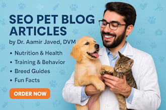 write SEO pet blog articles as a veterinarian writer