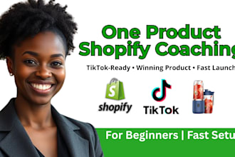 coach you to launch a winning one product shopify dropshipping store