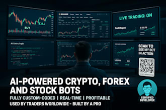 develop a ai profitable bot, crypto trading bot, forex bot, stock bot developer