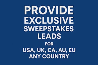 provide exclusive sweepstakes leads for any country