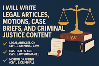 do legal articles, motions, case briefs, and criminal justice content