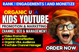 do organic kids youtube video promotion, video SEO marketing, channel management