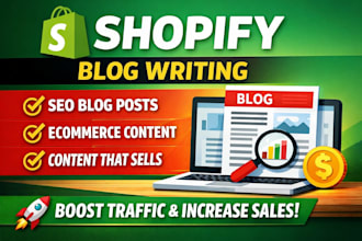 write SEO blog posts and ecommerce content for shopify stores