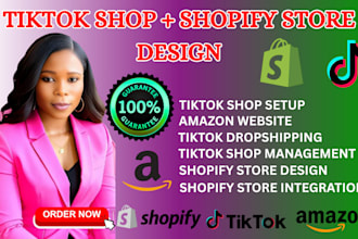 setup tiktok shop, run ads, amazon website shopify dropshiping and manage store