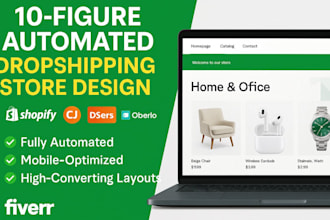 create or revamp a high converting automated dropshipping store with dsers cj