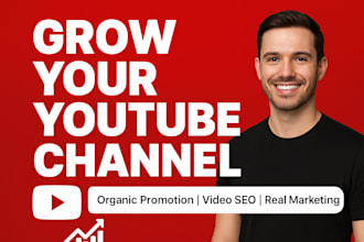 grow your youtube channel with real marketing strategies, organic promotion
