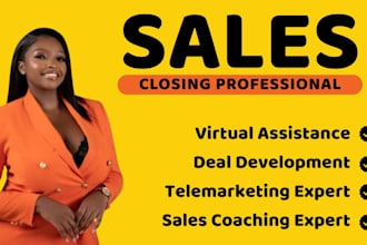 be your commission based sales closer sales closing deal closing sales rep leads