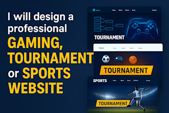 design a professional gaming, tournament or sports website