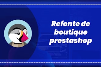 faire la refonte de votre boutique prestashop haute de gamme