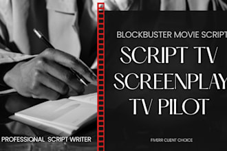 write blockbuster screenwriting movie script tv pilot