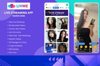 develop chat app, live streaming app, or any app