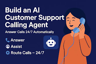 build an ai calling agent for customer support 24 7