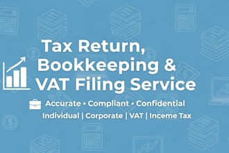 prepare and file tax return, bookkeeping, vat, income or corporate tax filing