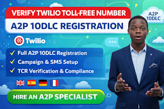 approve twilio toll free US number, a2p 10dlc registration