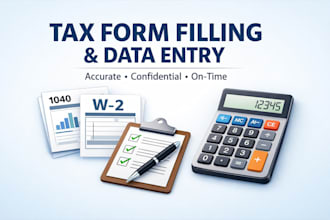 accurately fill tax forms and enter tax data