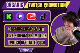 promote kick and twitch channels to grow engagement, achieve affiliate status