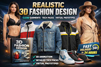 create realistic 3d fashion designs clo3d garments tech packs virtual prototype