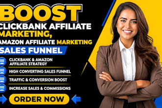 boost clickbank affiliate marketing, amazon affiliate marketing sales funnel