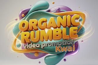 do organic rumble video promotion kwai promotion