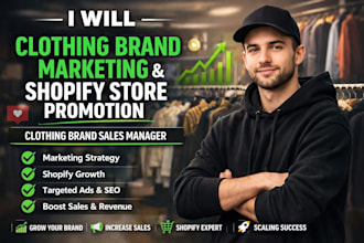 clothing brand marketing shopify store promotion clothing brand sales manager