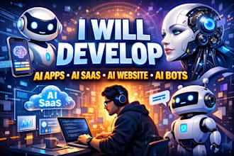 develop ai apps ,ai saas ai website and ai bot