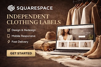design a premium squarespace website for independent clothing labels website