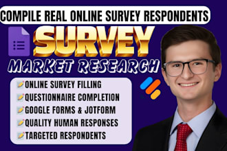conduct online surveys with real respondents on typeform and google forms