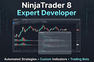 develop custom indicators, automated strategies, trading bots forex ninjatrader