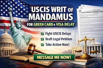 draft a uscis writ of mandamus petition for green card or visa delay