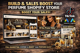 sales boost and build your perfume store, oud shopify store to increase orders