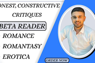 be your romance beta reader, alpha reader, erotica reader, with honest critique