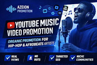 do hip hop, afrobeat music video promotion to large audience