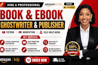 ghostwrite fiction and nonfiction book as a ghostwriter, ebook ghostwriter