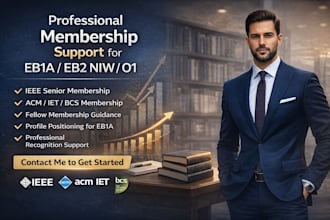 provide iet acm bcs ieee fellow or senior membership for eb1a, eb2 niw success