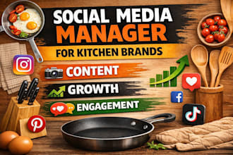 be your SMM for kitchen utensils, kitchen stores, and cookware brands