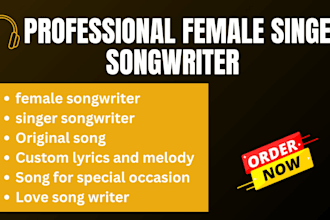 be your ghostwriter, lyrics writer, vocalist and melody writer