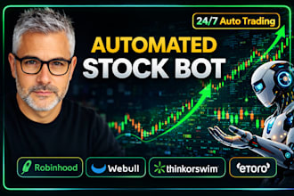 develop custom stock trading bot, robinhood bot, webull bot, thinkorswim bot