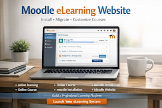 develop moodle elearning website, install, migrate and customize moodle courses