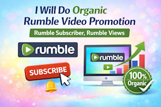 do organic rumble video promotion, rumble subscriber, rumble views