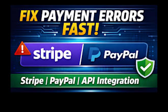 fix or integrate stripe and paypal payment gateway on your website