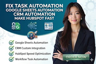 fix task automaation google sheets automation CRM automation make hubspot fast