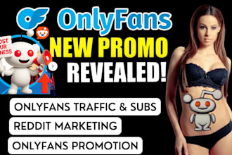 do fast onlyfans promotion, ai fanvue promotion, chatters via reddit marketing