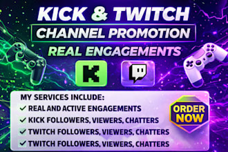 do twitch affiliate kick channel promotion kick followers kick chatters twitch